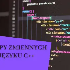 Kod źródłowy z napisem "TYPY ZMIENNYCH W JĘZYKU C++". Poznaj podstawy programowania.